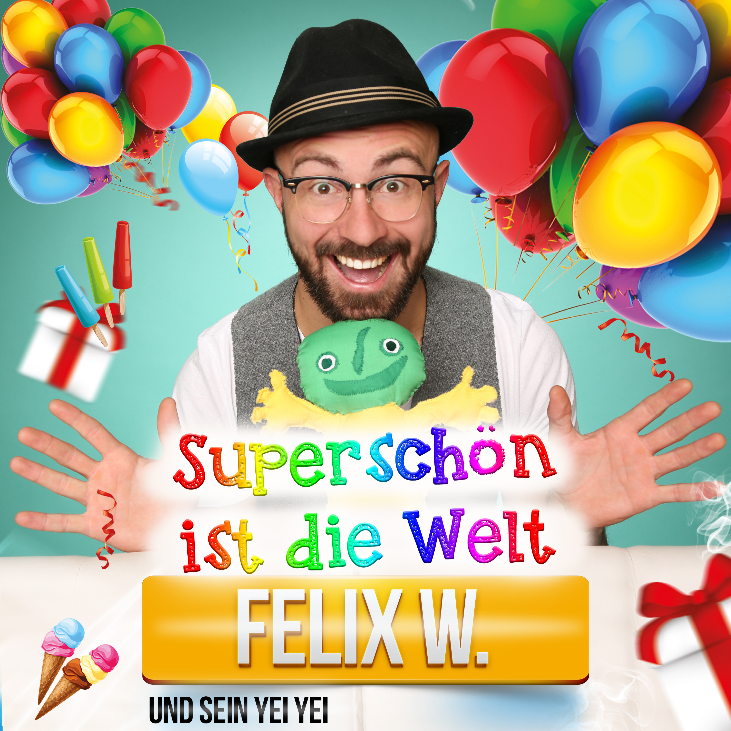 Felix W. - Superschön ist die Welt  - (CD)