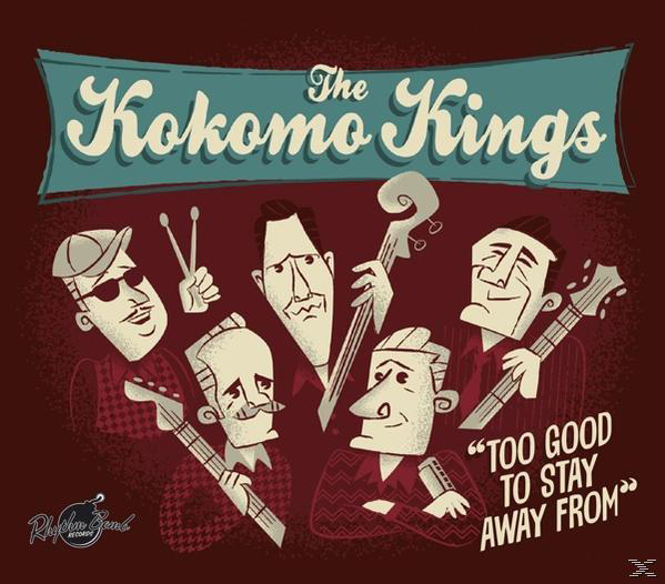 The Kokomo Kings (CD) To - Away Stay Too Good From 