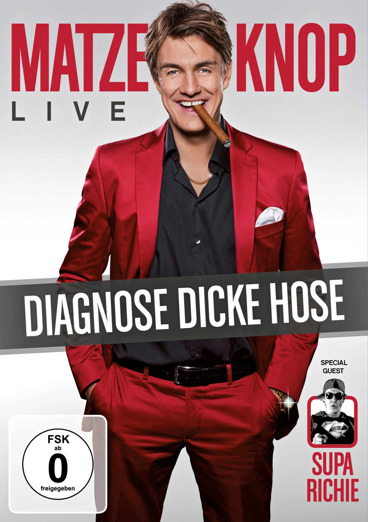 Ein Mann in rotem Anzug hält eine Zigarre. Text: Matze Knop Live, Diagnose Dicke Hose.
