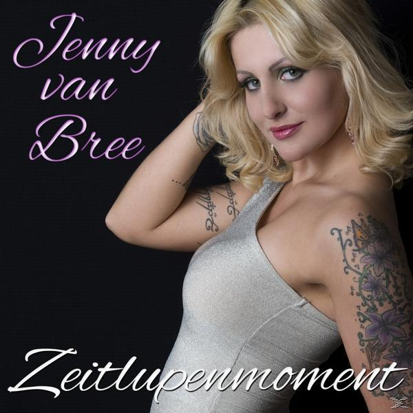Jenny Van Bree - Zeitlupenmoment  - (CD)