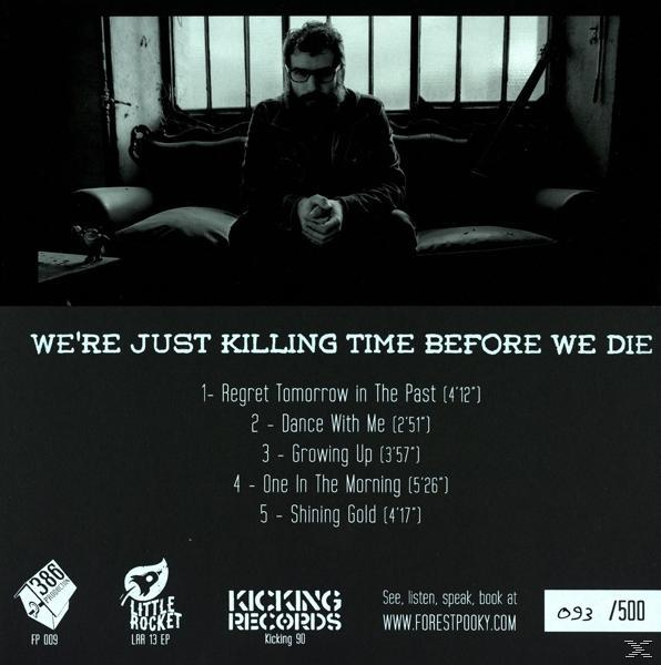 Forest Pooky - We're Just Killing Time Before We Die (LP+CD)  - (Vinyl)