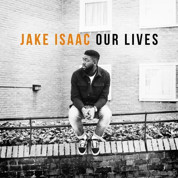 Jake Isaac - Our Lives  - (CD)
