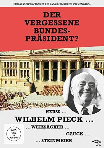 vergessene Der Pieck Bundespräsident DVD - Wilhelm