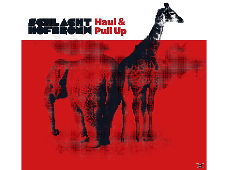 Schlachthofbronx - Haul & Pull Up - (CD)
