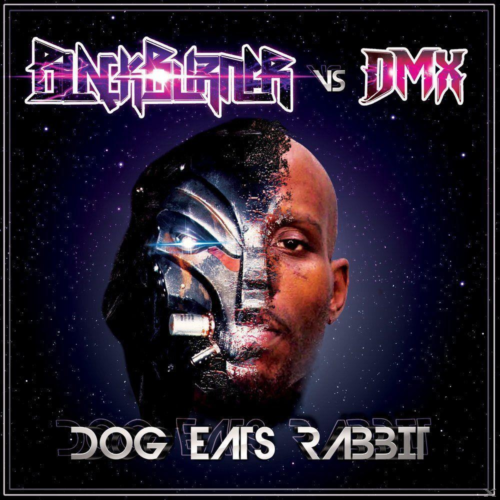 Blackburner Vs Dmx - Dog Eats Rabbit  - (CD)
