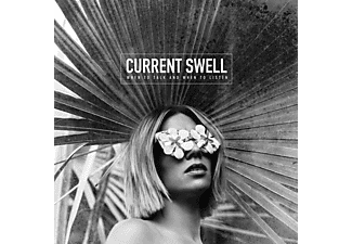 Current Swell - When to Talk and When to Listen  - (Vinyl)