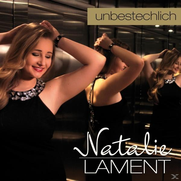 Natalie Lament - - (CD) Unbestechlich
