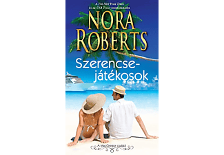 Nora Roberts - Szerencsejátékosok