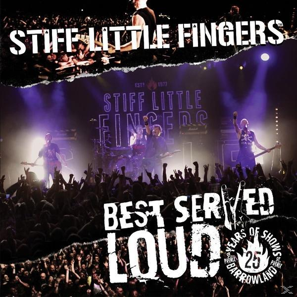 Stiff Little Fingers - BEST SERVED LOUD-LIVE AT BARROWLAND  - (CD)