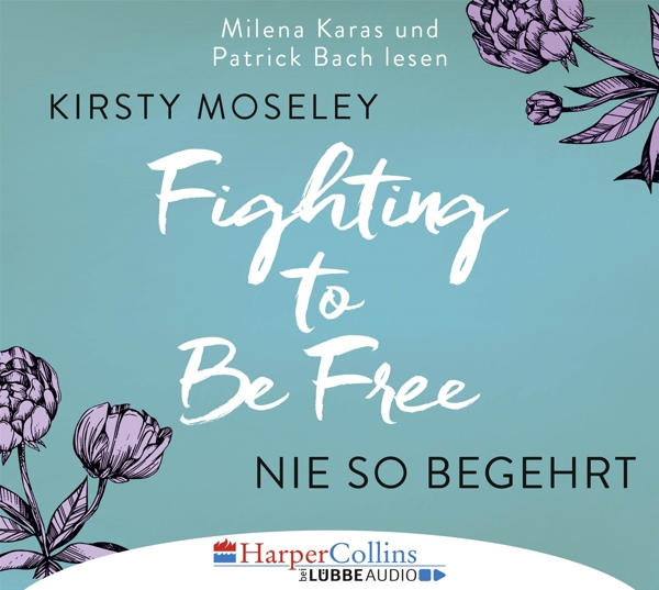 Buchcover mit dem Text "Fighting to Be Free" und floralen Illustrationen.