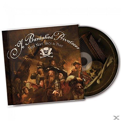 Ye Banished Privateers - FIRST NIGHT BACK IN PORT  - (CD)