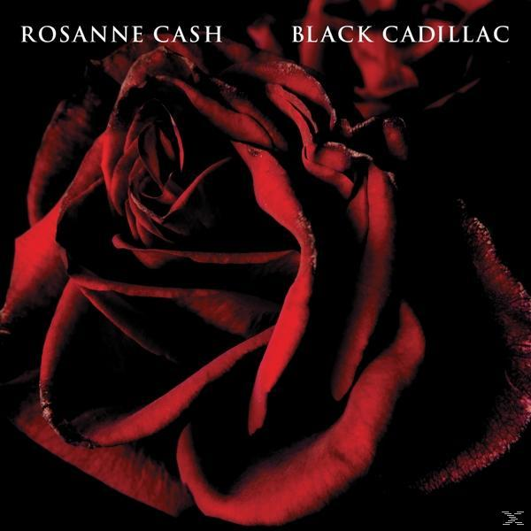 Albumcover. Rote Rose vor schwarzem Hintergrund. 'ROSANNE CASH' und 'BLACK CADILLAC' Text sichtbar.