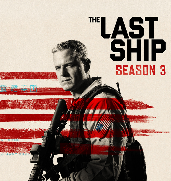 Poster voor 'The Last Ship' Seizoen 3. Man in militair tenue, Amerikaanse vlag, met tekst.