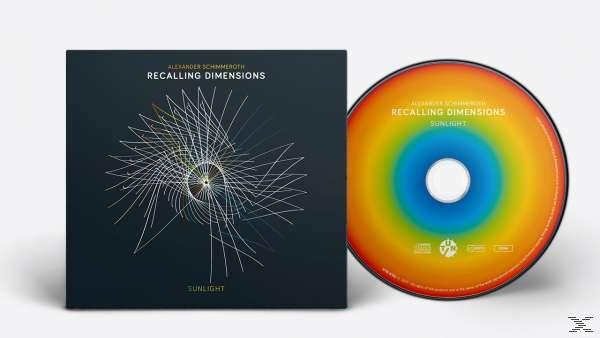 Alexander Schimmeroth, Recalling Dimensions - SUNLIGHT  - (CD)