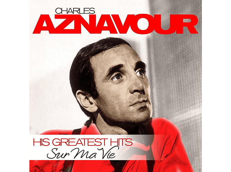 Charles Aznavour - Sur Ma Vie-His Greatest Hits  - (CD)