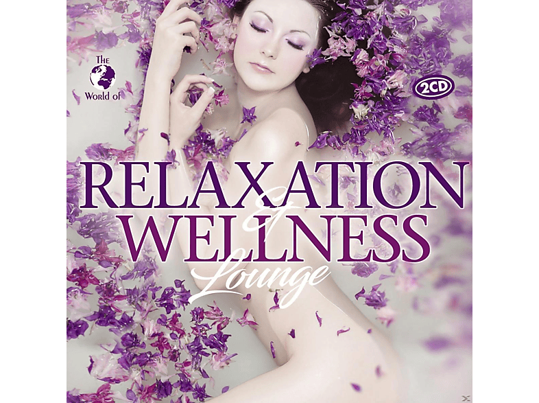VARIOUS - Relaxation & Wellness Lounge  - (CD)