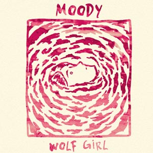 Wolf Girl - MOODY  - (Vinyl)
