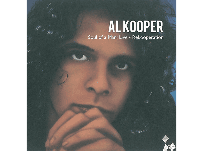 Al Kooper - Soul Of A Man: Live  - (CD) | Rock & Pop CDs