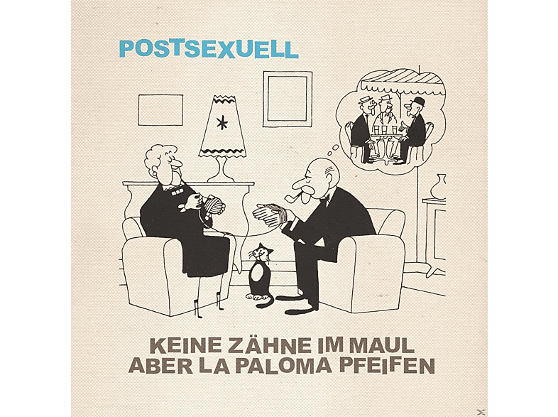 - (Vinyl) La Zähne Keine Aber Maul Pfeifen - Paloma Im Postsexuell