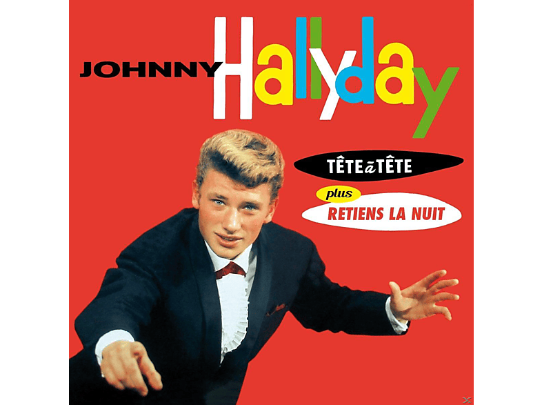 Johnny Hallyday - Tete A Tete + Retiens La Nuit + 12 Bonus Tracks CD