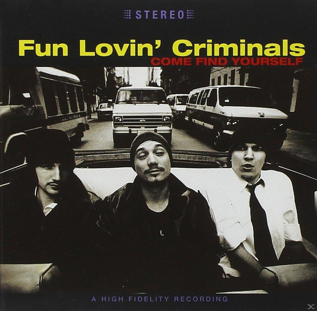 (CD) Find Criminals Come - Fun Lovin\' - Yourself