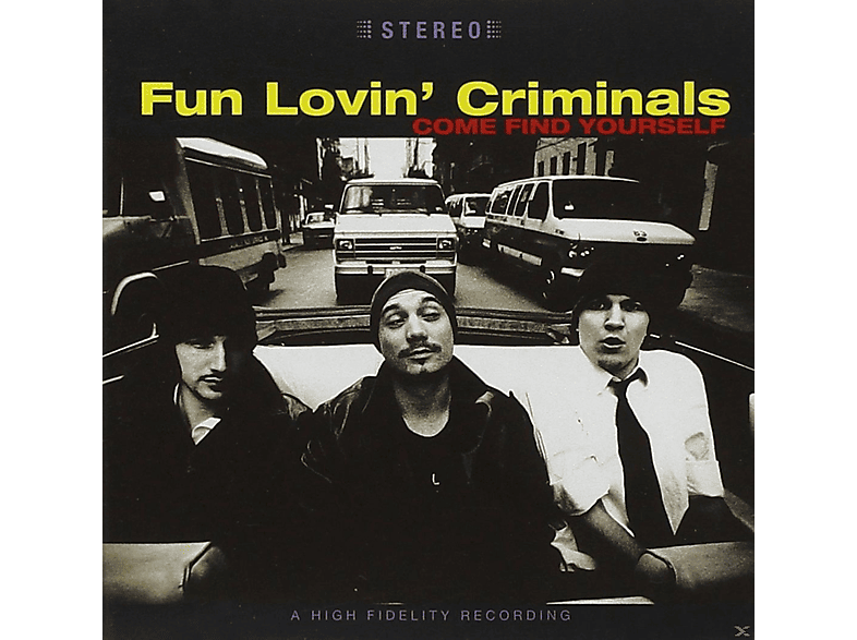 - Find Yourself (CD) Lovin\' - Fun Criminals Come