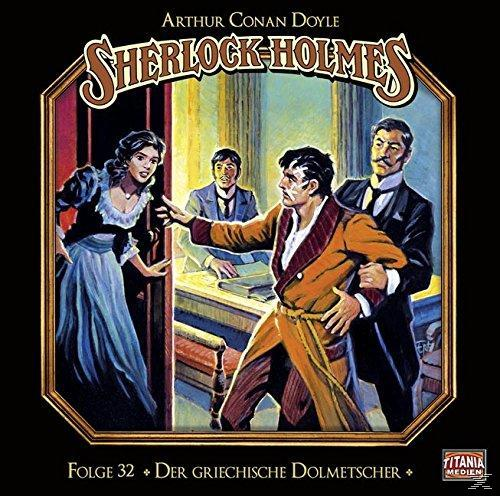 Sherlock Holmes-folge 32 - 032 - DER GRIECHISCHE DOLMETSCHER  - (CD)