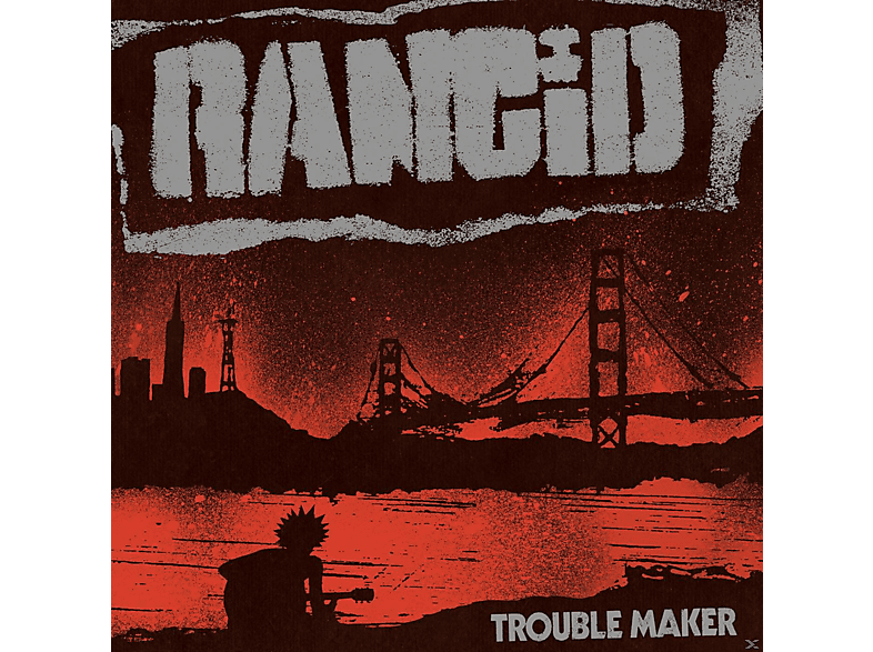 Rancid - TROUBLE MAKER  - (CD)