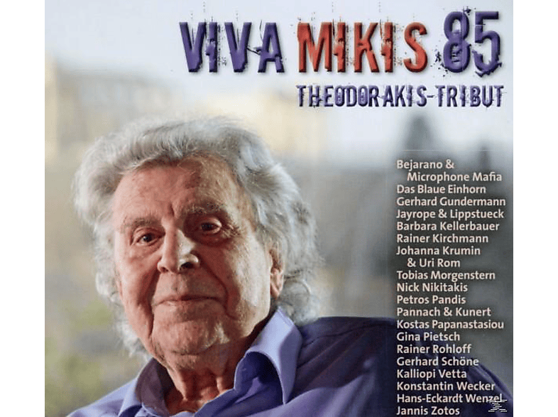 Mikis Theodoraris - Viva Mikis 85.Hommage - (CD)