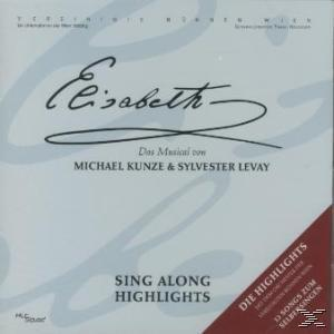 Orchester Der Vereinigten Bühnen HIGHLIGHTS - SINGALONG (CD) Wien ELISABETH 