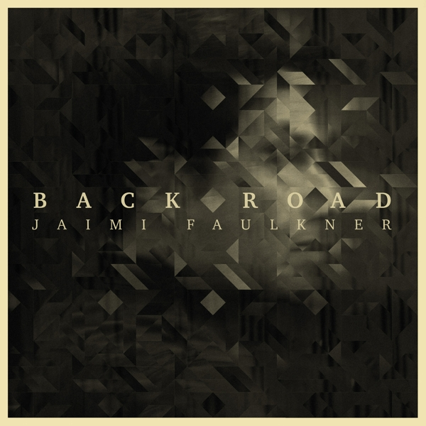 Jaimi Faulkner - Back Roots  - (CD)