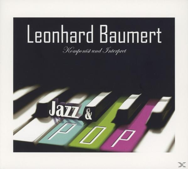 Leonhard Baumert - Jazz & Pop  - (CD)