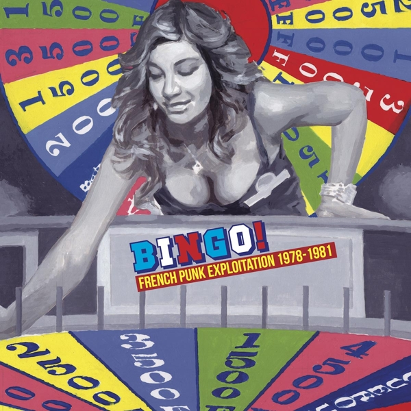 VARIOUS - Bingo-French Punk Exploitation 1978-1981  - (CD)