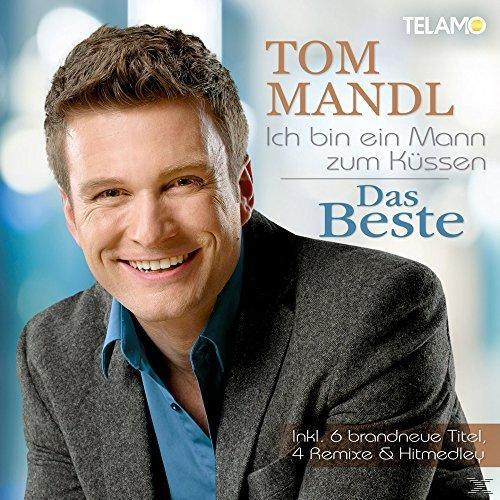 Tom Mandl - Ich bin ein Mann zum Küssen  - (CD)