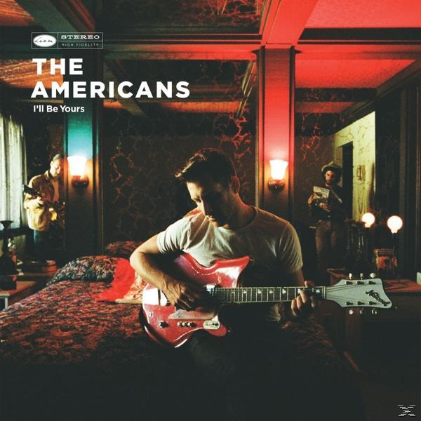 The Americans - I'll Be Yours (Heavyweight)  - (LP + Download)