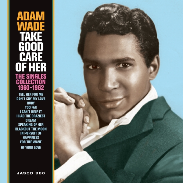 Adam Wade - Take Good (CD) Care - Her Of