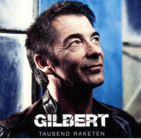 Gilbert - Tausend Raketen [CD]