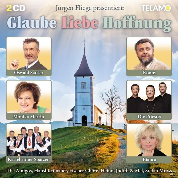 VARIOUS - Jürgen Fliege präsentiert:Glaube,Liebe,Hoffnung  - (CD)