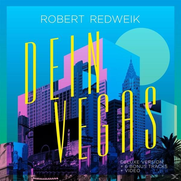 Robert Redweik - Dein Vegas (Deluxe Version)  - (CD)