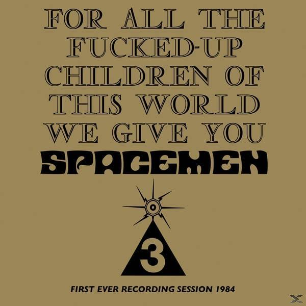 Spacemen 3 - The Fucked Children - All Up For (CD)