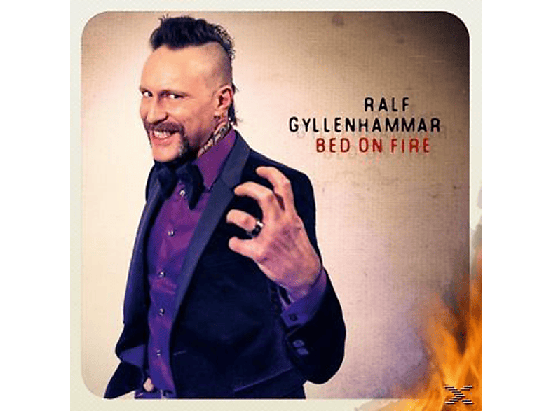 Ralf Gyllenhammar Ralf Gyllenhammar Bed On Fire (CD) Rock & Pop