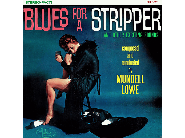 Mundell Lowe - Blues For A Stripper  - (Vinyl)