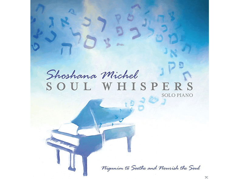 Shoshana Michel - SOUL WHISPERS  - (CD)