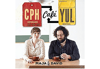 Maja & David - CPH-CAFE-YUL  - (CD)