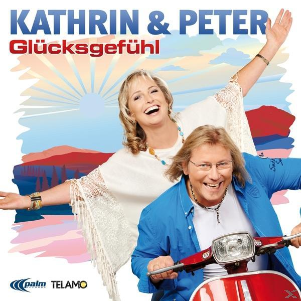 Kathrin & Peter - Glücksgefühl  - (CD)