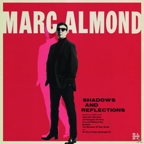 - - Marc (Vinyl) and Almond Reflections Shadows