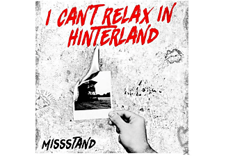 Missstand - I Can't Relax In Hinterland  - (CD)