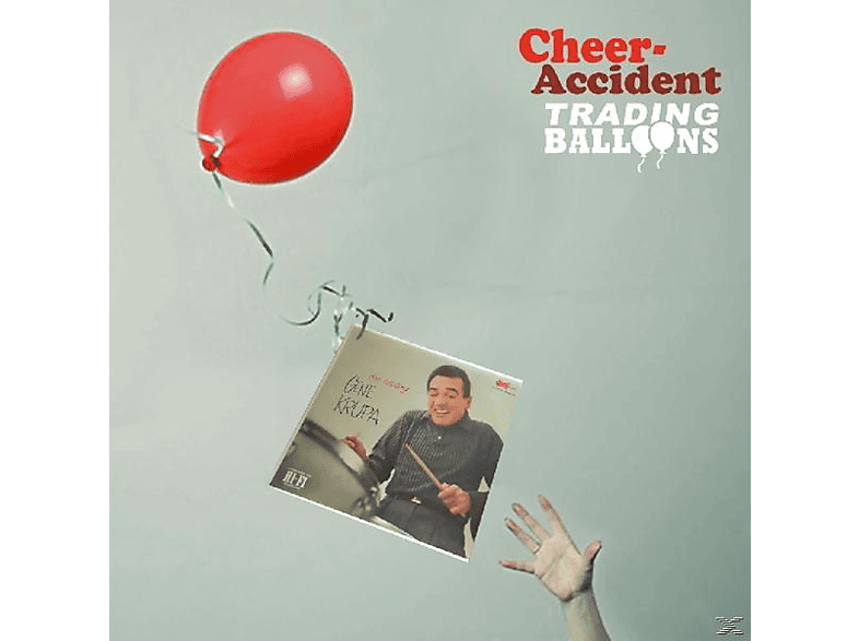 Cheer-accident - Trading Balloons  - (CD)