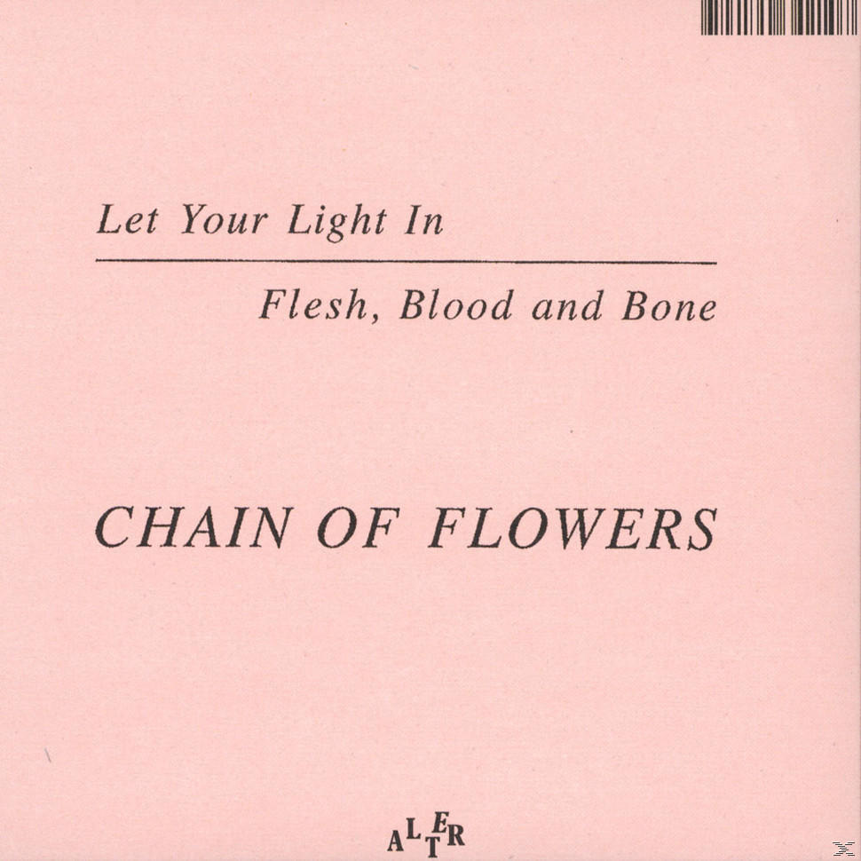 Flowers and Chain blood in (Vinyl) Of - light / flesh, - let your bone