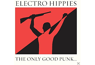 Electro Hippies - The Only Good Punk Is A Dead One  - (Vinyl)